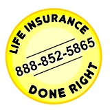 Life insurance done right by professionals